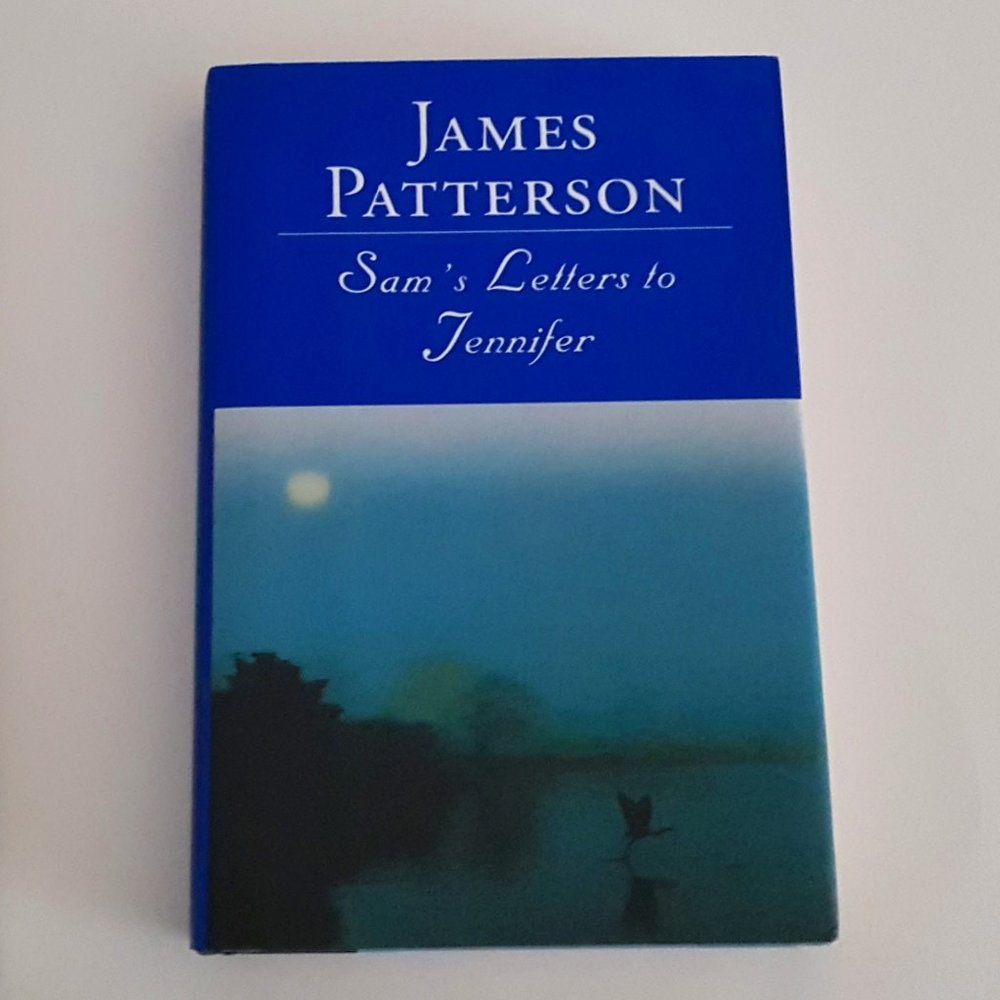 James Patterson: Sam's Letters to Jennifer, Hardcover
